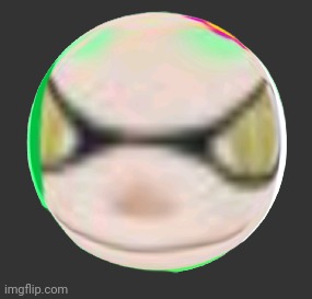 Ball | image tagged in ball | made w/ Imgflip meme maker