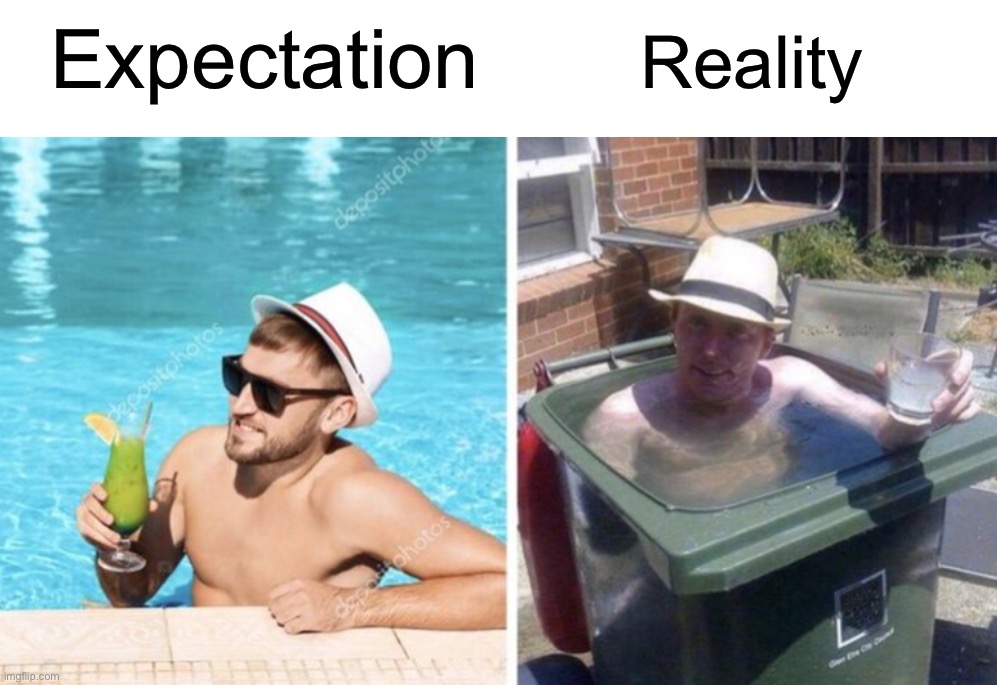 Pools are not advertised properly | Reality; Expectation | image tagged in memes,funny,true story,relatable memes,pool,summer | made w/ Imgflip meme maker
