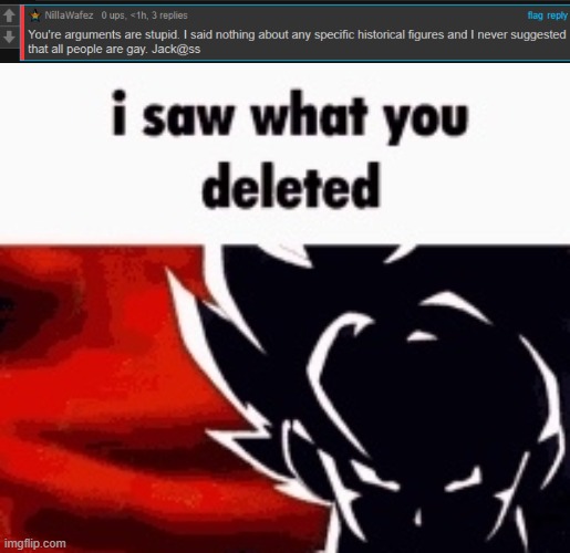 image tagged in i saw what you deleted | made w/ Imgflip meme maker