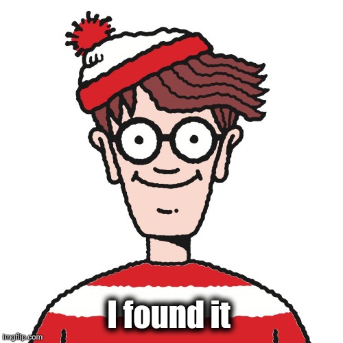 Where's Waldo | I found it | image tagged in where's waldo | made w/ Imgflip meme maker