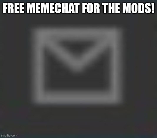Memechat button (darkmode) | FREE MEMECHAT FOR THE MODS! | image tagged in memechat button darkmode | made w/ Imgflip meme maker