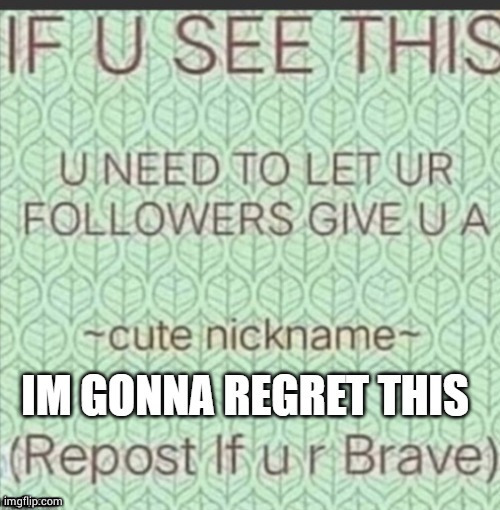 ~cute nickname~ | image tagged in cute nickname | made w/ Imgflip meme maker