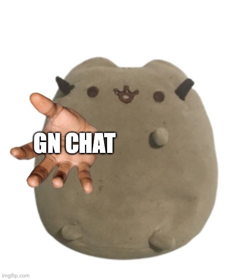 gn | GN CHAT | image tagged in larry give | made w/ Imgflip meme maker