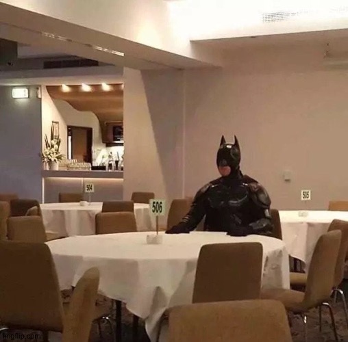 Batman sitting alone | image tagged in batman sitting alone | made w/ Imgflip meme maker