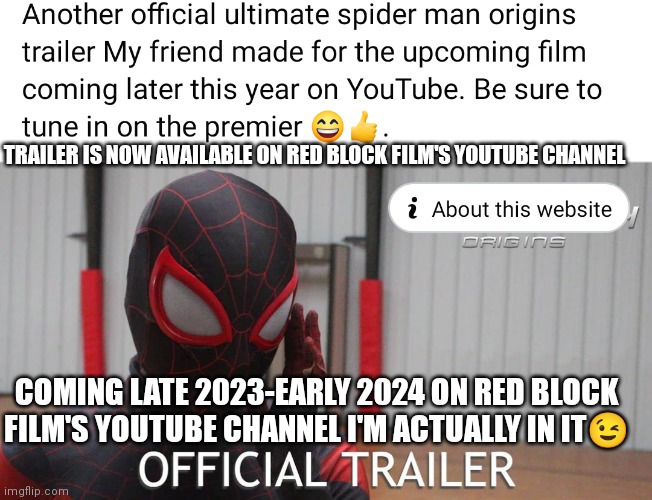 New spiderman fan film coming out soon | TRAILER IS NOW AVAILABLE ON RED BLOCK FILM'S YOUTUBE CHANNEL; COMING LATE 2023-EARLY 2024 ON RED BLOCK FILM'S YOUTUBE CHANNEL I'M ACTUALLY IN IT😉 | image tagged in red block film's,spider man,miguel archer | made w/ Imgflip meme maker