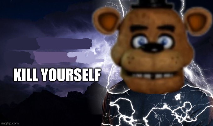 KILL YOURSELF | made w/ Imgflip meme maker