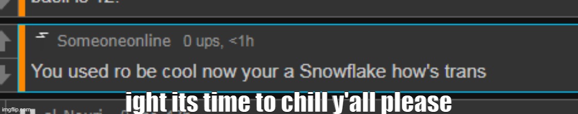 pls | ight its time to chill y'all please | made w/ Imgflip meme maker