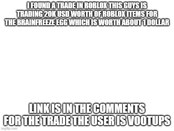 ROBLOX TRADE!!! - Imgflip