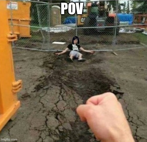 POV | image tagged in punch | made w/ Imgflip meme maker