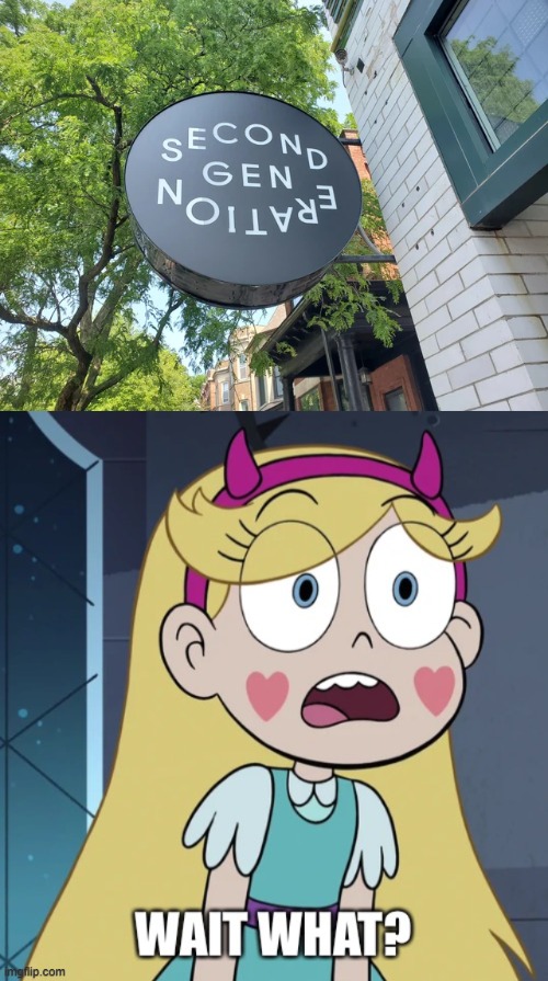 Restaurant in Chicago | image tagged in star butterfly wait what,you had one job,star vs the forces of evil,memes | made w/ Imgflip meme maker