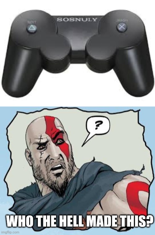CURSED | WHO THE HELL MADE THIS? | image tagged in playstation,cursed image,god of war | made w/ Imgflip meme maker