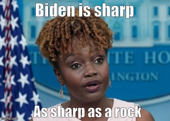 As sharp as a rock. | Biden is sharp; As sharp as a rock | image tagged in memes | made w/ Imgflip meme maker