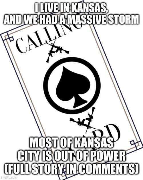 That Ain’t Good | I LIVE IN KANSAS, AND WE HAD A MASSIVE STORM; MOST OF KANSAS CITY IS OUT OF POWER
(FULL STORY IN COMMENTS) | made w/ Imgflip meme maker