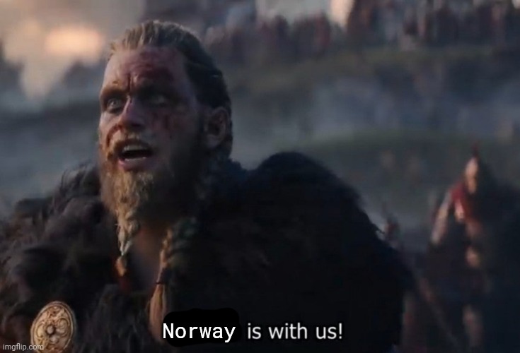 Odin is with us! | Norway | image tagged in odin is with us | made w/ Imgflip meme maker