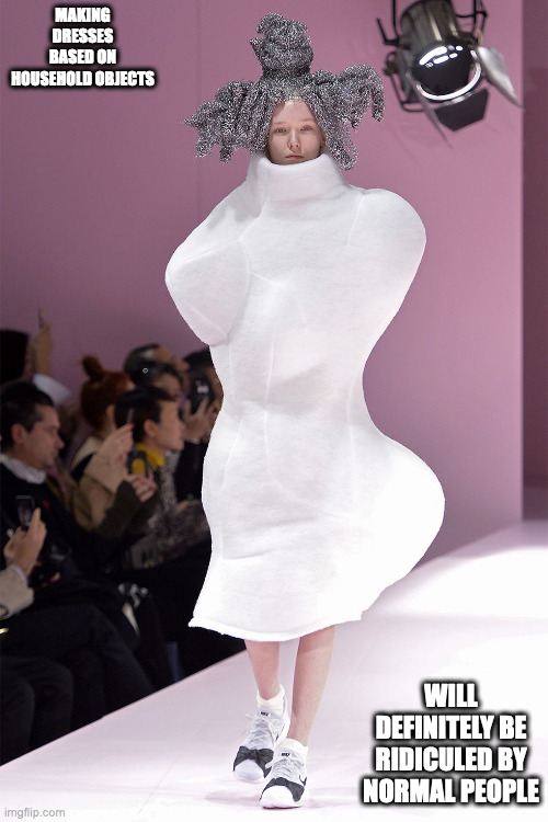 Vase Dress | MAKING DRESSES BASED ON HOUSEHOLD OBJECTS; WILL DEFINITELY BE RIDICULED BY NORMAL PEOPLE | image tagged in runway fashion,memes | made w/ Imgflip meme maker