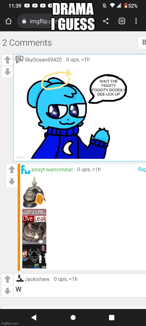 DRAMA I GUESS | made w/ Imgflip meme maker