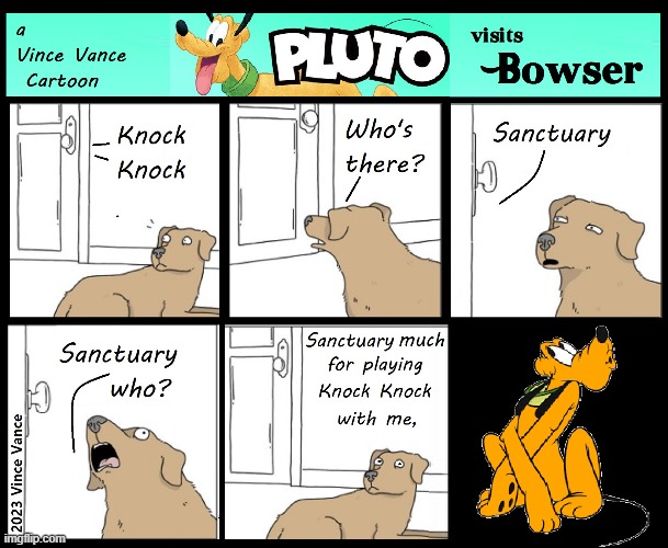image tagged in vince vance,comics/cartoons,memes,pluto,knock knock,thank you very much | made w/ Imgflip meme maker