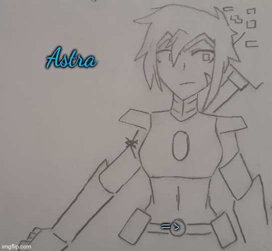 Astra (request for .Shiver. ) | Astra; => | image tagged in astra | made w/ Imgflip meme maker