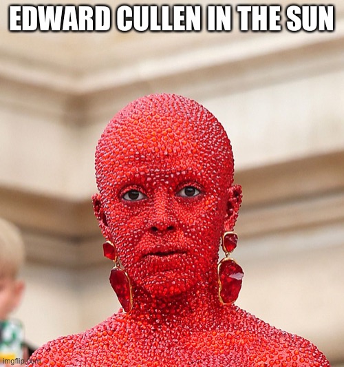 Edward in the sun just | EDWARD CULLEN IN THE SUN | image tagged in doja cat red dress | made w/ Imgflip meme maker