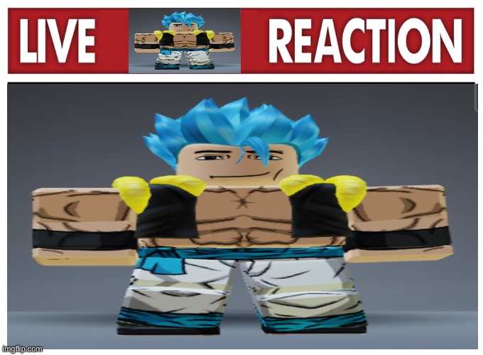 live gogeta reaction | image tagged in reaction | made w/ Imgflip meme maker