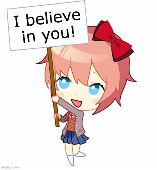 Just a little wholesome | I believe in you! | made w/ Imgflip meme maker