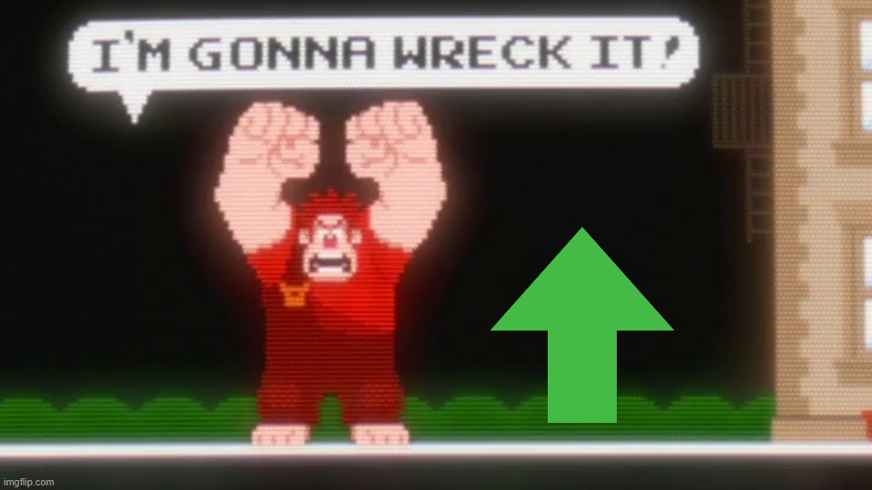 wreck it ralph | image tagged in wreck it ralph | made w/ Imgflip meme maker