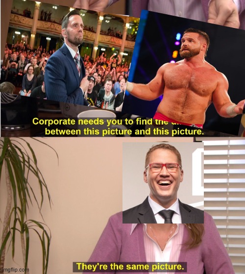 They're The Same Picture Meme | image tagged in memes,they're the same picture,aew,wrestling,pro wrestling | made w/ Imgflip meme maker