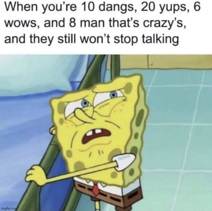 image tagged in memes,funny | made w/ Imgflip meme maker