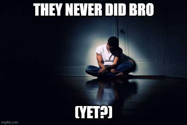 spotlight | THEY NEVER DID BRO (YET?) | image tagged in spotlight | made w/ Imgflip meme maker