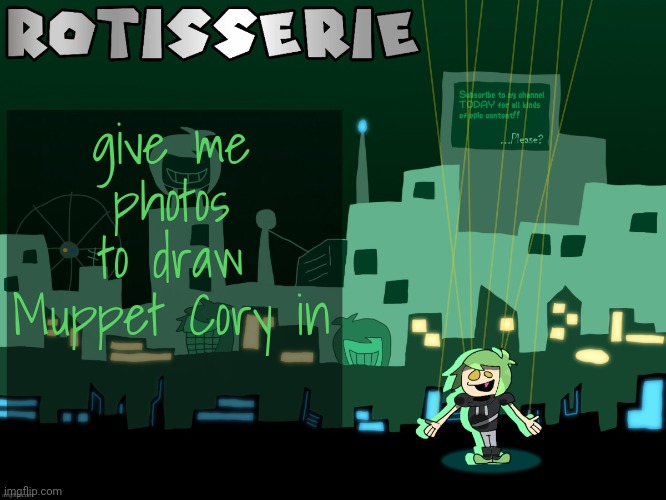 Rotisserie's Muppet Cory Temp | give me photos to draw Muppet Cory in | image tagged in rotisserie's muppet cory temp | made w/ Imgflip meme maker