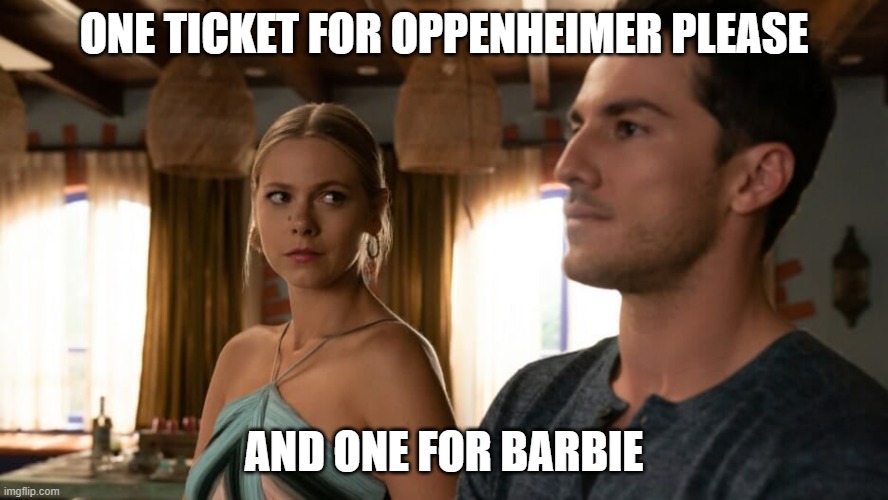 Izzy and Kyle Barbenheimer | ONE TICKET FOR OPPENHEIMER PLEASE; AND ONE FOR BARBIE | image tagged in izzy and kyle | made w/ Imgflip meme maker