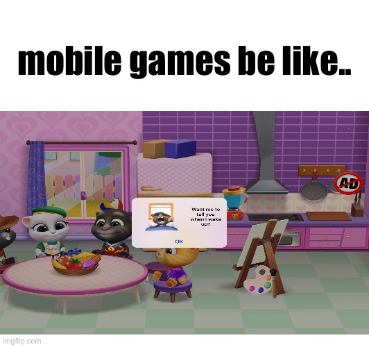 this needs no title | mobile games be like.. | image tagged in bruh moment | made w/ Imgflip meme maker