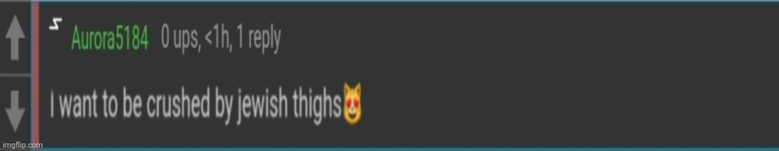 Dawn wanting to get crushed by jewish thighs | image tagged in dawn wanting to get crushed by jewish thighs | made w/ Imgflip meme maker