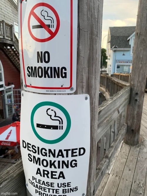 No smoking | image tagged in smoking no smoking,signs that confuse,you had one job | made w/ Imgflip meme maker