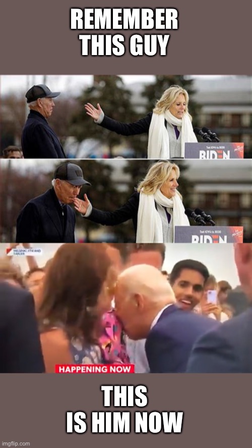 Why does this creeper keep getting a pass? It will only get worse. | REMEMBER THIS GUY; THIS IS HIM NOW | image tagged in biden,creeper,nibbles,kids | made w/ Imgflip meme maker