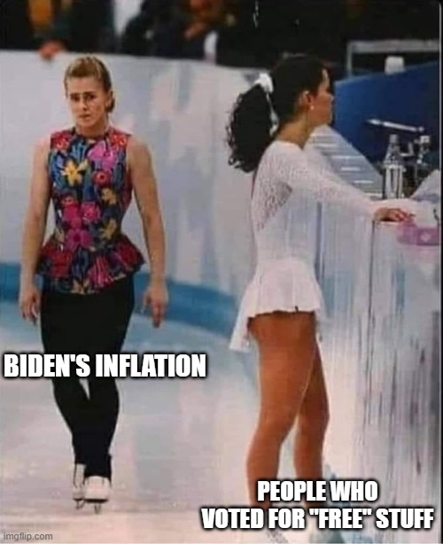 Inflation | BIDEN'S INFLATION; PEOPLE WHO VOTED FOR "FREE" STUFF | image tagged in joe biden | made w/ Imgflip meme maker