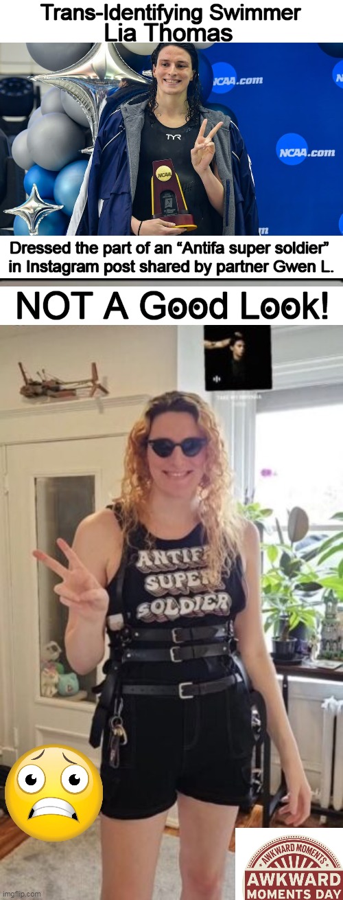 The More You Know | Trans-Identifying Swimmer; Lia Thomas; Dressed the part of an “Antifa super soldier” 
in Instagram post shared by partner Gwen L. NOT A Good Look! | image tagged in political,lia thomas,antifa,agenda,radical,liberals vs conservatives | made w/ Imgflip meme maker