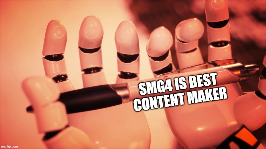 True | SMG4 IS BEST CONTENT MAKER | image tagged in n holding pen | made w/ Imgflip meme maker