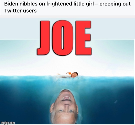 No child is safe. Except for Hunter’s love child with the stripper | image tagged in politics lol,memes,joe biden | made w/ Imgflip meme maker
