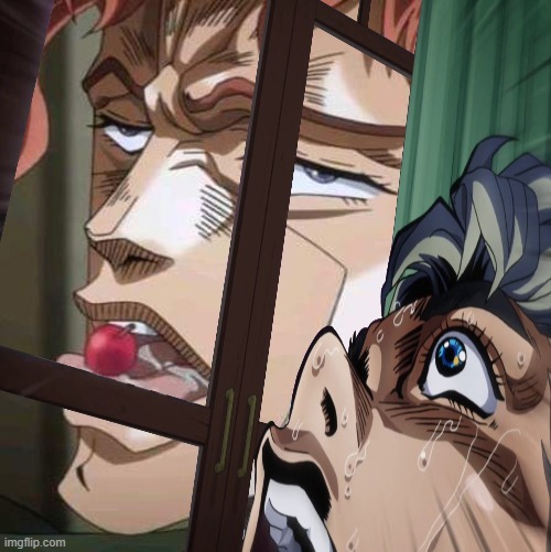 Always wanted to make one of these | image tagged in rero,koichi window,jojo | made w/ Imgflip meme maker