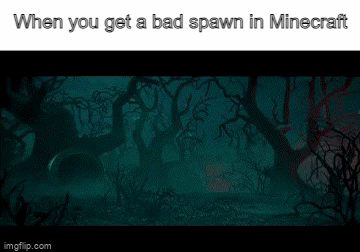 Minecraft be like: - Imgflip