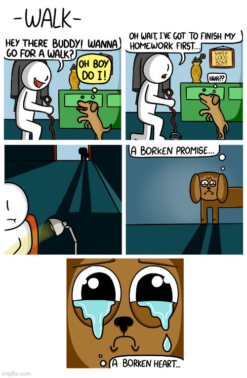 For a walk | image tagged in walk,promise,dogs,dog,comics,comics/cartoons | made w/ Imgflip meme maker