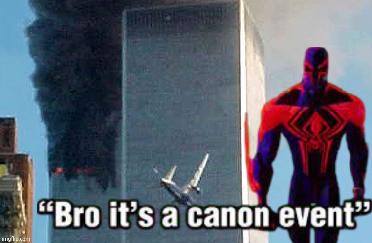 Its a Canon event | image tagged in canon,memes,funny | made w/ Imgflip meme maker
