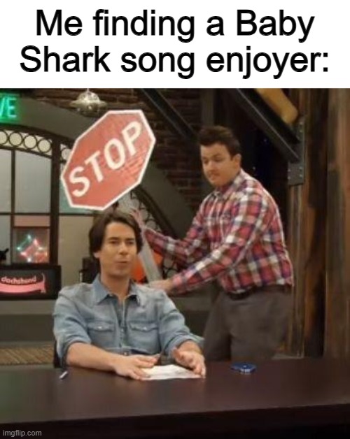 We all hate it =_= | Me finding a Baby Shark song enjoyer: | image tagged in normal conversation | made w/ Imgflip meme maker