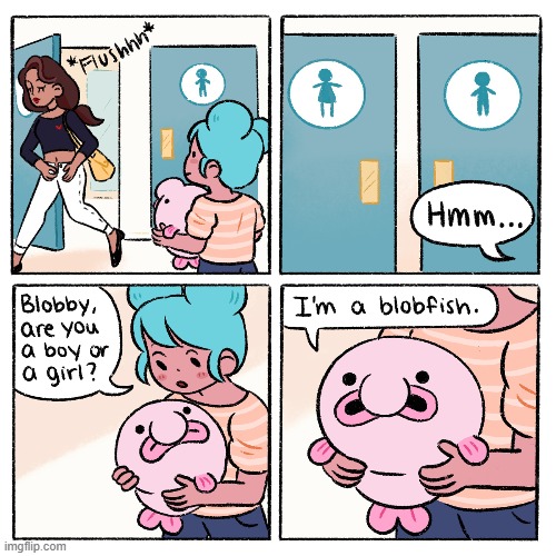 I thought I'd introduce you guys to a comic series called 'Blobby and Friends' | image tagged in blobfish,bathroom,gender | made w/ Imgflip meme maker