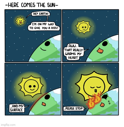 The hot surface | image tagged in sun,fire,kiss,earth,comics,comics/cartoons | made w/ Imgflip meme maker