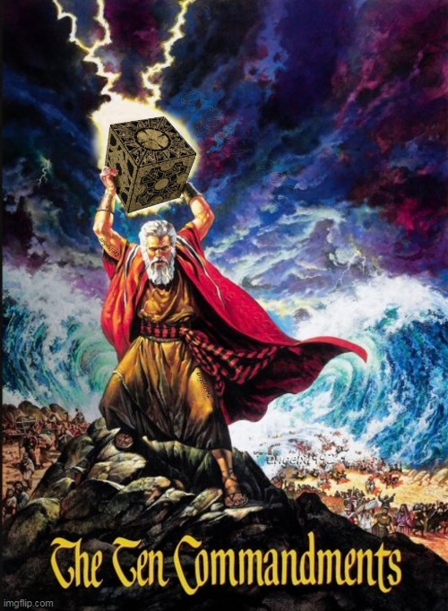 image tagged in hellraiser,the ten commandments,moses,horror movies,puzzle cube,charlton heston | made w/ Imgflip meme maker