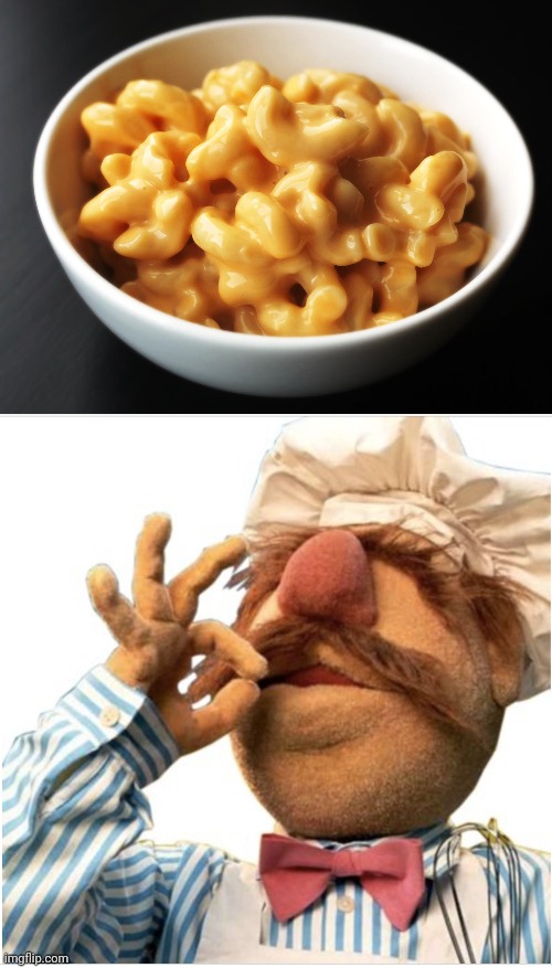 image tagged in mac and cheese,masterpiece mwah | made w/ Imgflip meme maker