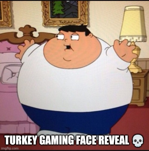 Diabeto | TURKEY GAMING FACE REVEAL 💀 | image tagged in diabeto | made w/ Imgflip meme maker