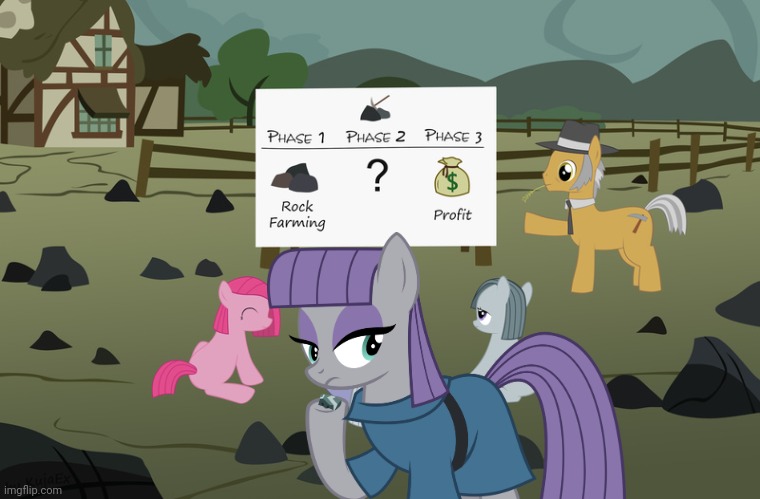 Earth pony problems | image tagged in rocks for sale,maud pie,rock farm,mlp | made w/ Imgflip meme maker